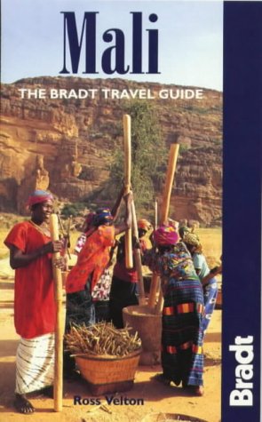 Mali: The Bradt Travel Guide