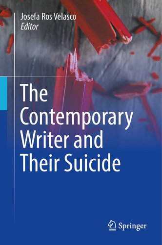 The Contemporary Writer and Their Suicide