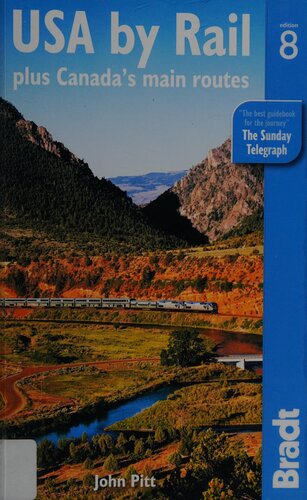 USA by Rail: plus Canada's main routes: The Bradt Travel Guide