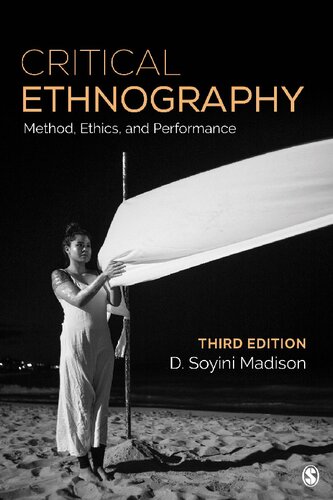 Critical Ethnography: Method, Ethics, and Performance