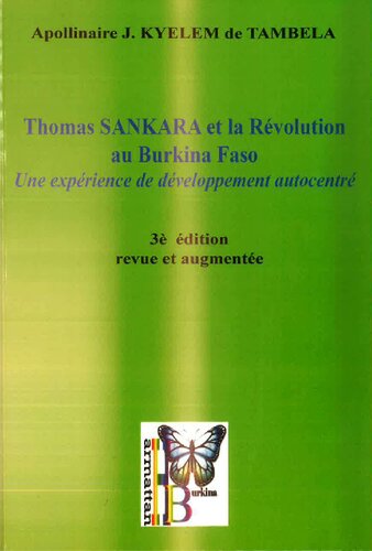 Thomas Sankara et la révolution au Burkina Faso: Une expérience de developpement autocentré