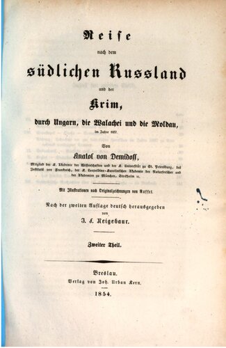 Reise nach dem südlichen Russland und der Krim, durch Ungarn, die Walachei und die Moldau, im Jahre 1837