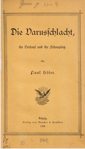 Die Varusschlacht, ihr Verlauf und ihr Schauplatz