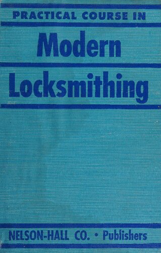 Practical Course in Modern Locksmithing