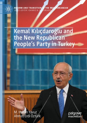 Kemal Kılıçdaroğlu and the New Republican People’s Party in Turkey