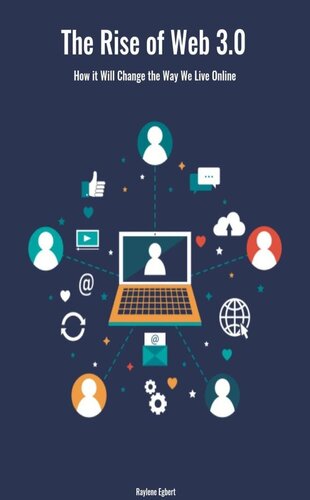 The Rise of Web 3.0: How it Will Change the Way We Live Online