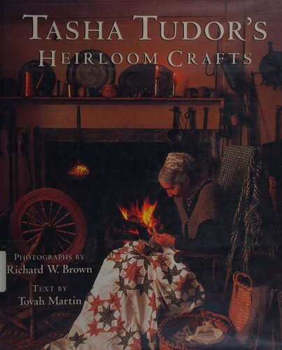 Tasha Tudor's Heirloom Crafts