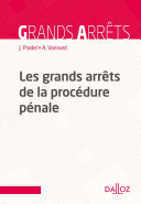 Les grands arrêts de la procédure pénale - 10e ed.