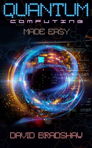 Quantum Computing Made Easy