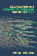 Developing An Appropriate Digital Marketing Strategy Model For Culture In Australia