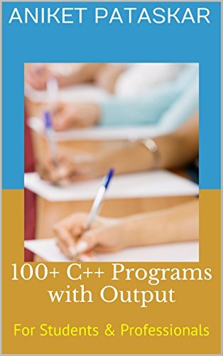100+ C++ Programs with Output: For Students & Professionals