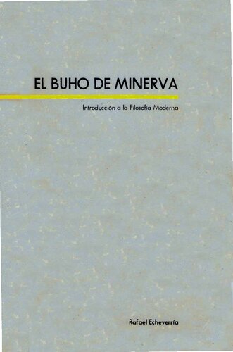El búho de Minerva. Introducción a la filosofía moderna
