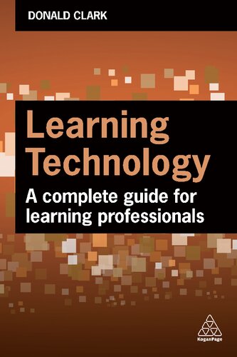 Learning Technology: A Complete Guide for Learning Professionals