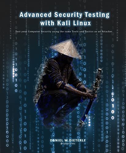 Advanced Security Testing with Kali Linux