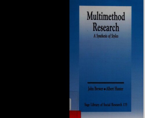 Multimethod Research: A Synthesis of Styles (SAGE Library of Social Research)