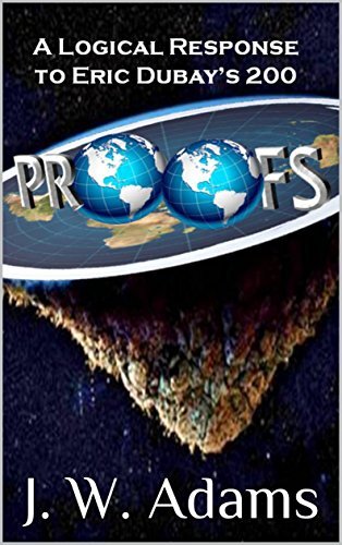 A Logical Response to Eric Dubay's 200 Proofs