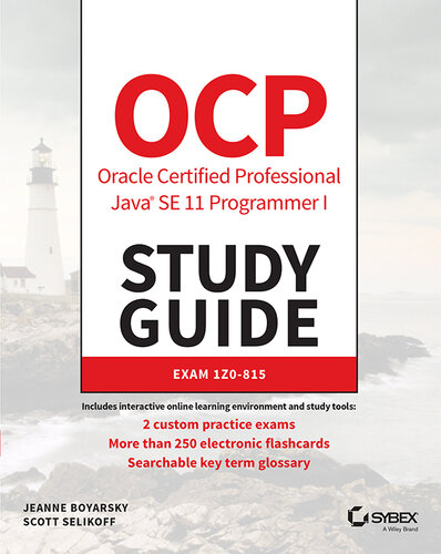 Ocp Oracle Certified Professional Java Se 11 Programmer I Study Guide: Exam 1z0-815