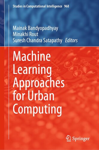 Machine Learning Approaches for Urban Computing (Studies in Computational Intelligence Book 968)