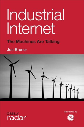 Industrial Internet: The Machines are Talking