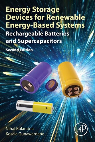 Energy Storage Devices for Renewable Energy-Based Systems: Rechargeable Batteries and Supercapacitors