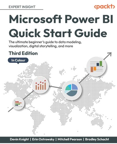 Microsoft Power BI Quick Start Guide: The ultimate beginner's guide to data modeling, visualization, digital storytelling, and more, 3rd Edition