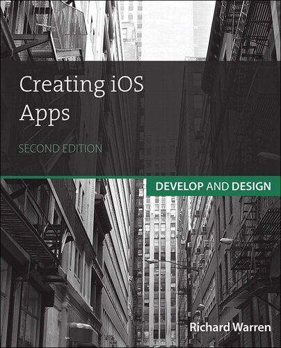 Creating IOS Apps: Develop and Design