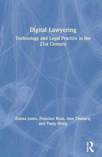Digital Lawyering: Technology and Legal Practice in the 21st Century