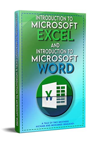 Introduction to Microsoft Excel & Introduction to Microsoft Word (701 Non-Fiction Book 1)