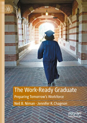 The Work-Ready Graduate: Preparing Tomorrow's Workforce