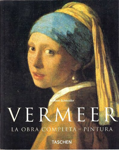 Vermeer: La obra completa - Pintura (1632-1675) Sentimientos furtivos