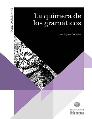 La quimera de los gramáticos: historia de la voz media del verbo griego en la tradición gramatical desde Apolonio Díscolo hasta Ludolf Küster y Philipp ... (Obras de referenci nº 39) (Spanish Edition)