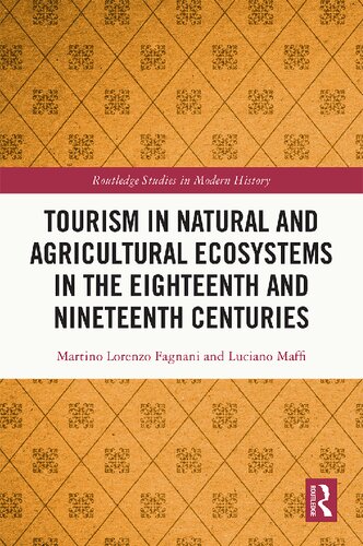 Tourism in Natural and Agricultural Ecosystems in the Eighteenth and Nineteenth Centuries