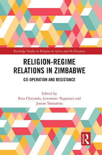 Religion-Regime Relations in Zimbabwe: Co-operation and Resistance