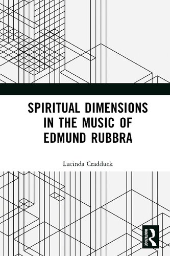 Spiritual Dimensions in the Music of Edmund Rubbra
