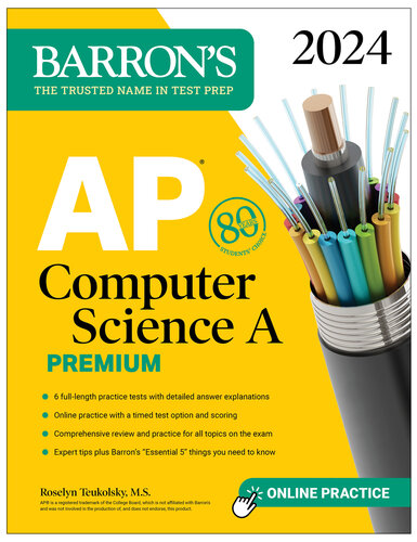 AP Computer Science A Premium, 2024: 6 Practice Tests + Comprehensive Review + Online Practice
