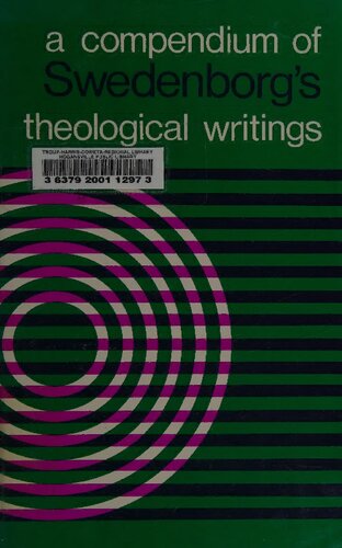 A Compendium of the Theological Writings of Emanuel Swedenborg