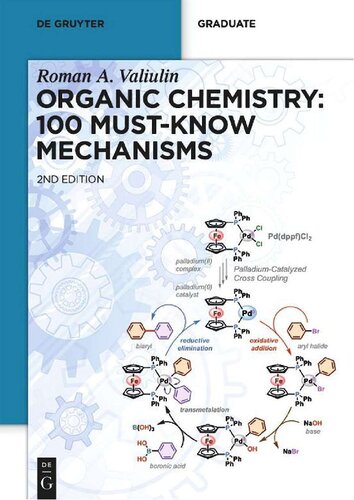 Organic Chemistry: 100 Must-Know Mechanisms