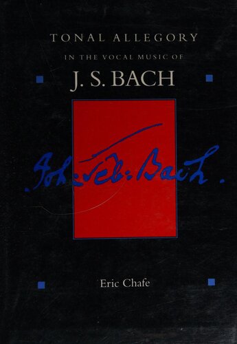 Tonal Allegory in the Vocal Music of J.S. Bach