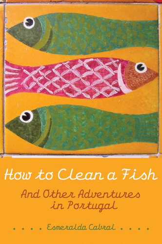 How to Clean a Fish: And Other Adventures in Portugal (Wayfarer)