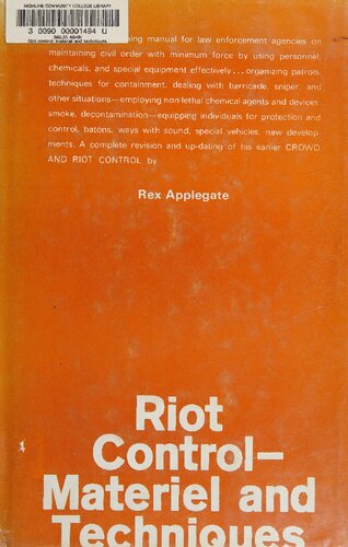 Riot Control: Materiel and Techniques