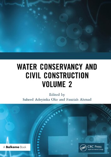 Water Conservancy and Civil Construction SET: Proceedings of the 4th International Conference on Hydraulic, Civil and Construction Engineering (HCCE 2022), Harbin, China, 16-18 December 2022