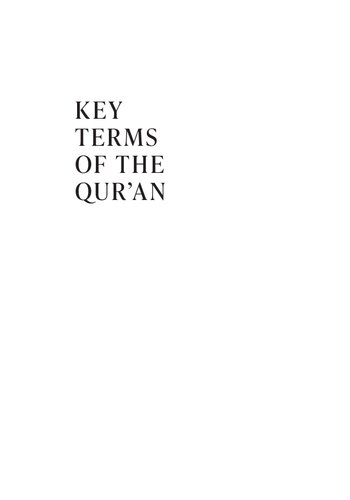 Key Terms of the Qur'an: A Critical Dictionary