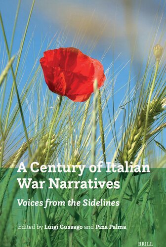 A Century of Italian War Narratives: Voices from the Sidelines