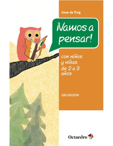 ¡Vamos a pensar! Con niños y niñas de 2-3 años. Guía educativa