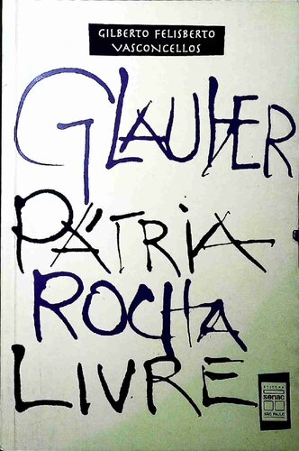 Glauber Pátria Rocha Livre