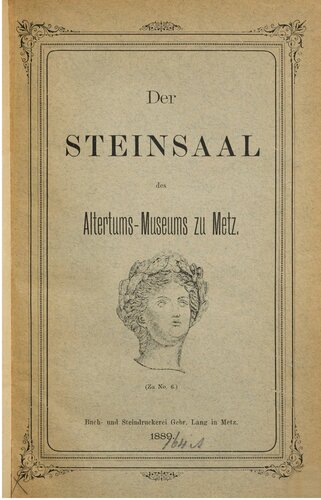 Der Steinsaal des Altertums-Museums zu Metz