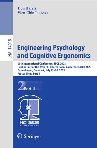 Engineering Psychology and Cognitive Ergonomics: 20th International Conference, EPCE 2023 Held as Part of the 25th HCI International Conference, HCII 2023 Copenhagen, Denmark, July 23–28, 2023 Proceedings, Part II