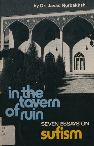 In the Tavern of Ruin: Seven Essays on Sufism
