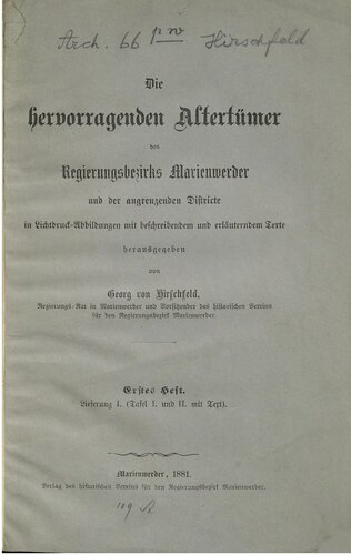 Die hervorragenden Altertümer des Regierungsbezirks Marienwerder und der angrenzenden Distrikte