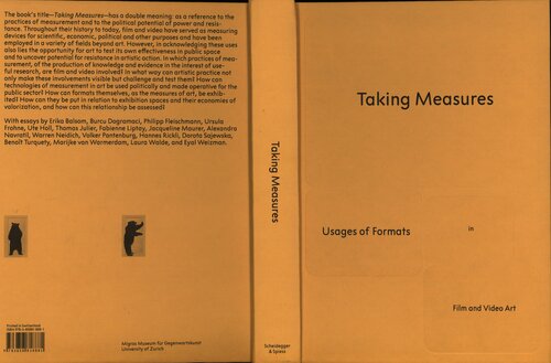 Taking Measures. Usage of Formats in Film and Video Art